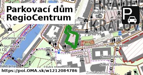 Parkovací dům RegioCentrum