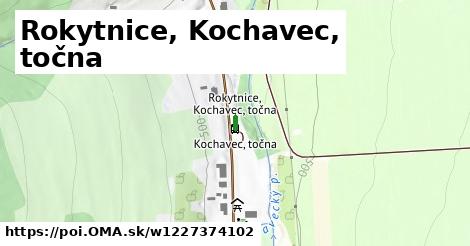 Rokytnice, Kochavec, točna