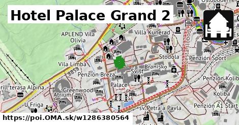 Hotel Palace Grand 2
