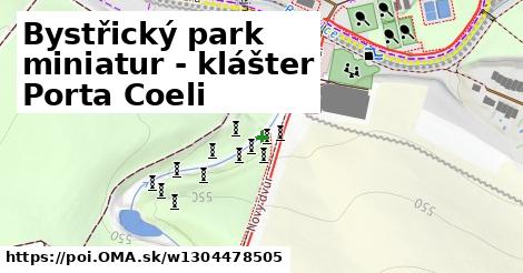 Bystřický park miniatur - klášter Porta Coeli