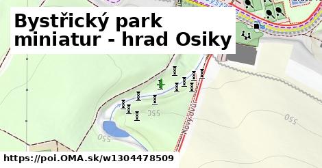 Bystřický park miniatur - hrad Osiky