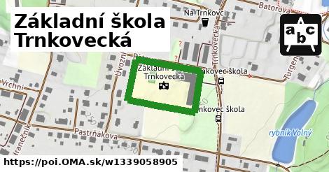 Základní škola Trnkovecká