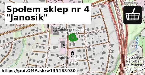 Społem sklep nr 4 "Janosik"