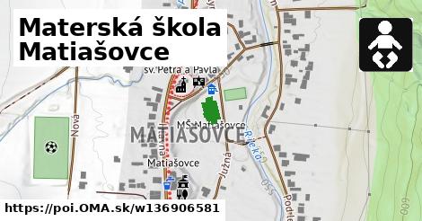 Materská škola Matiašovce