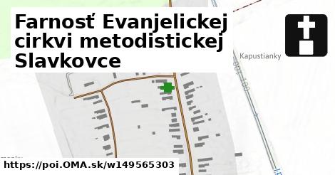 Farnosť Evanjelickej cirkvi metodistickej Slavkovce