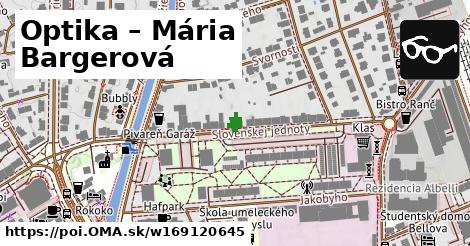 Optika – Mária Bargerová