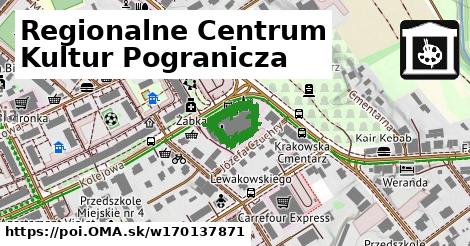 Regionalne Centrum Kultur Pogranicza
