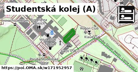 Studentská kolej (A)