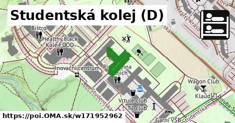 Studentská kolej (D)