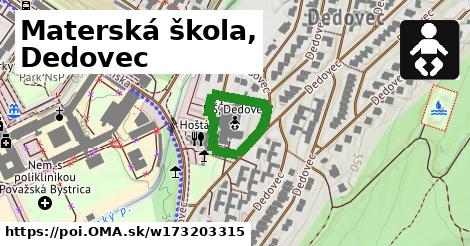 Materská škola, Dedovec