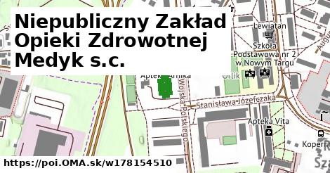 Niepubliczny Zakład Opieki Zdrowotnej Medyk s.c.