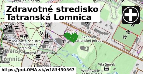 Zdravotné stredisko Tatranská Lomnica