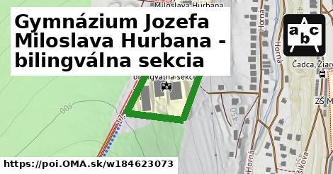 Gymnázium Jozefa Miloslava Hurbana - bilingválna sekcia