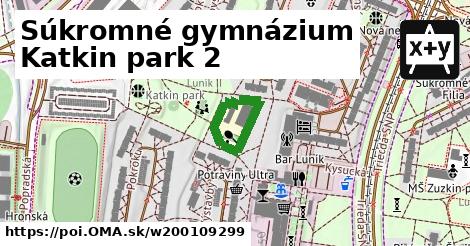 Súkromné gymnázium Katkin park 2