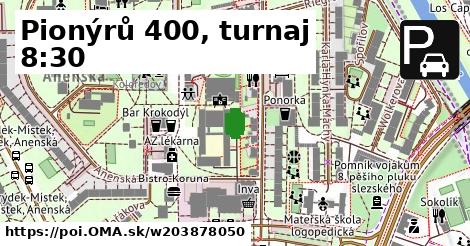 Pionýrů 400, turnaj 8:30