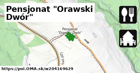 Pensjonat "Orawski Dwór"