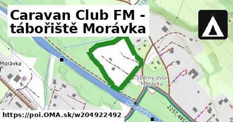 Caravan Club FM - tábořiště Morávka