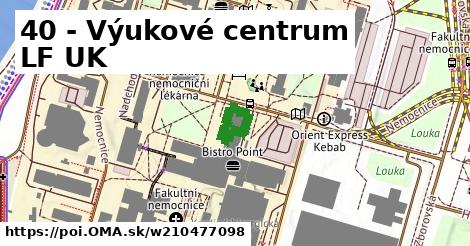 40 - Výukové centrum LF UK