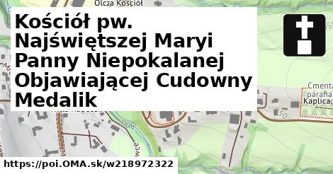 Kościół pw. Najświętszej Maryi Panny Niepokalanej Objawiającej Cudowny Medalik