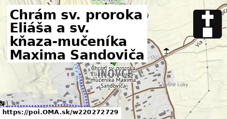 Chrám sv. proroka Eliáša a sv. kňaza-mučeníka Maxima Sandoviča