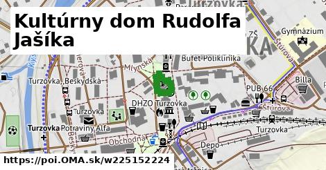 Kultúrny dom Rudolfa Jašíka