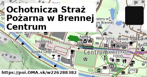 Ochotnicza Straż Pożarna w Brennej Centrum