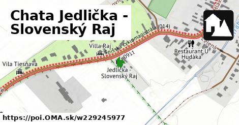 Chata Jedlička - Slovenský Raj