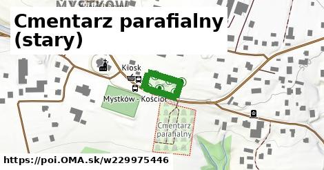 Cmentarz parafialny (stary)