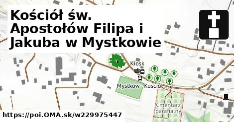 Kościół św. Apostołów Filipa i Jakuba w Mystkowie