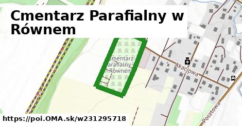 Cmentarz Parafialny w Równem