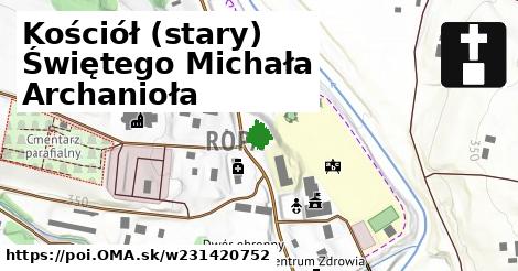 Kościół (stary) Świętego Michała Archanioła