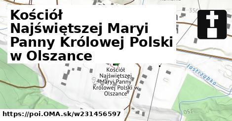 Kościół Najświętszej Maryi Panny Królowej Polski w Olszance