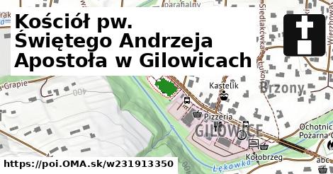 Kościół pw. Świętego Andrzeja Apostoła w Gilowicach