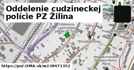 Oddelenie cudzineckej polície PZ Žilina