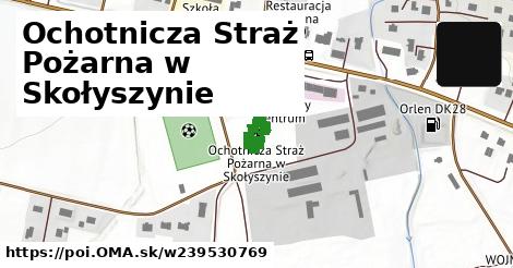 Ochotnicza Straż Pożarna w Skołyszynie