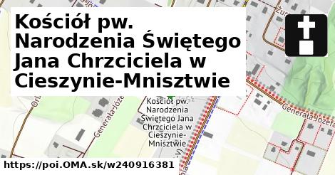 Kościół pw. Narodzenia Świętego Jana Chrzciciela w Cieszynie-Mnisztwie