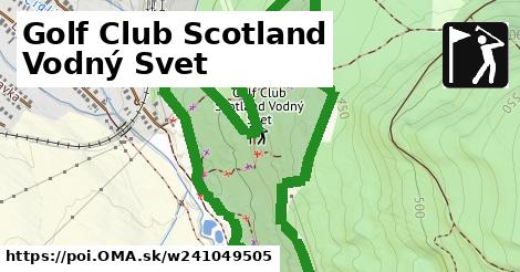 Golf Club Scotland Vodný Svet