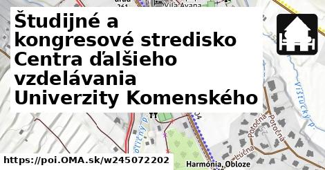 Študijné a kongresové stredisko Centra ďalšieho vzdelávania Univerzity Komenského