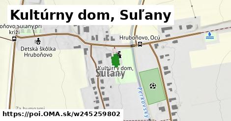 Kultúrny dom, Suľany