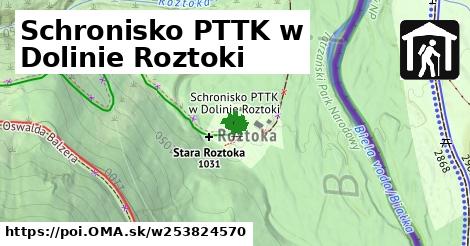 Schronisko PTTK w Dolinie Roztoki