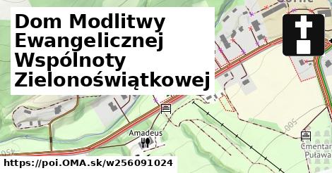 Dom Modlitwy Ewangelicznej Wspólnoty Zielonoświątkowej