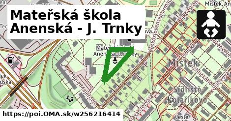 Mateřská škola Anenská - J. Trnky