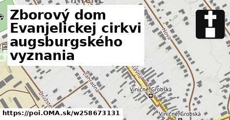 Zborový dom Evanjelickej cirkvi augsburgského vyznania