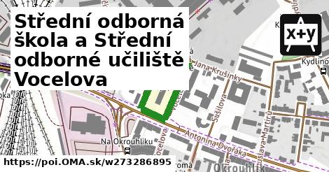 Střední odborná škola a Střední odborné učiliště Vocelova