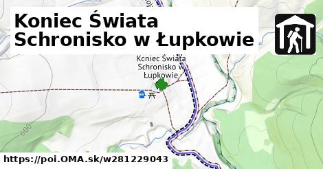 Koniec Świata Schronisko w Łupkowie