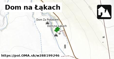 Dom na Łąkach