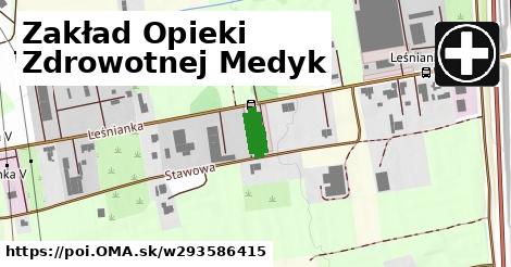 Zakład Opieki Zdrowotnej Medyk