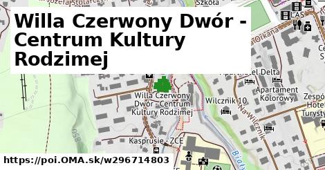 Willa Czerwony Dwór - Centrum Kultury Rodzimej