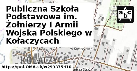 Publiczna Szkoła Podstawowa im. Żołnierzy I Armii Wojska Polskiego w Kołaczycach