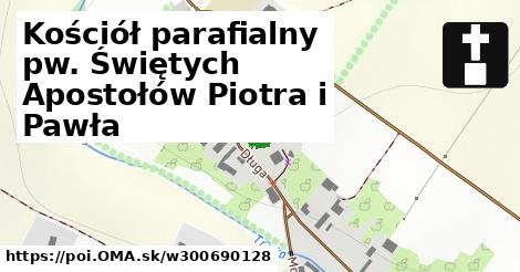 Kościół parafialny pw. Świętych Apostołów Piotra i Pawła